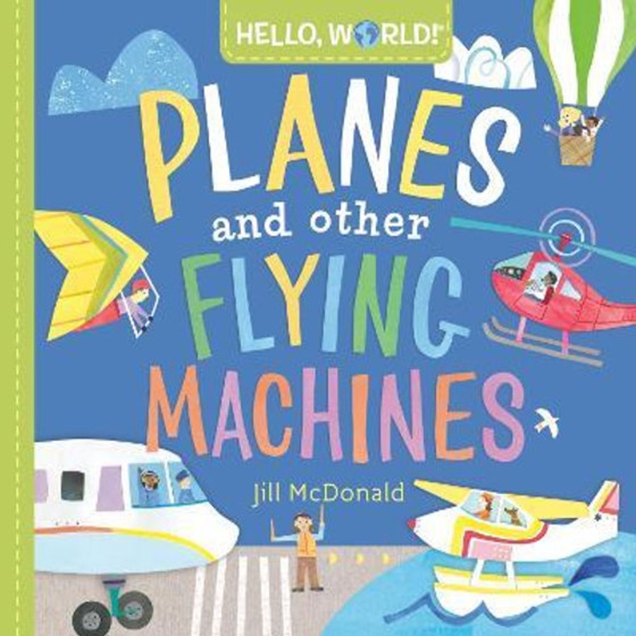 Read Hello, World! | Hello, World! Planes And Other Flying Machines | Mellow