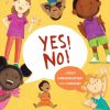 Read Mellow | Yes! No!: A First Conversation About Consent | Mellow