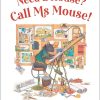 Read Dr Seuss | Need A House? Call Ms Mouse! | Mellow