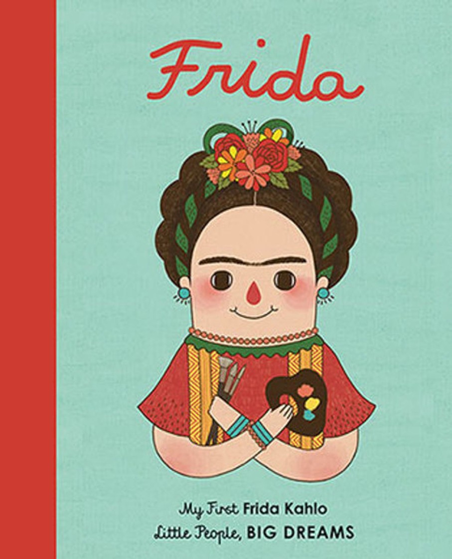 Read Little People, Big Dreams | Little People, Big Dreams: Frida Kahlo | Mellow