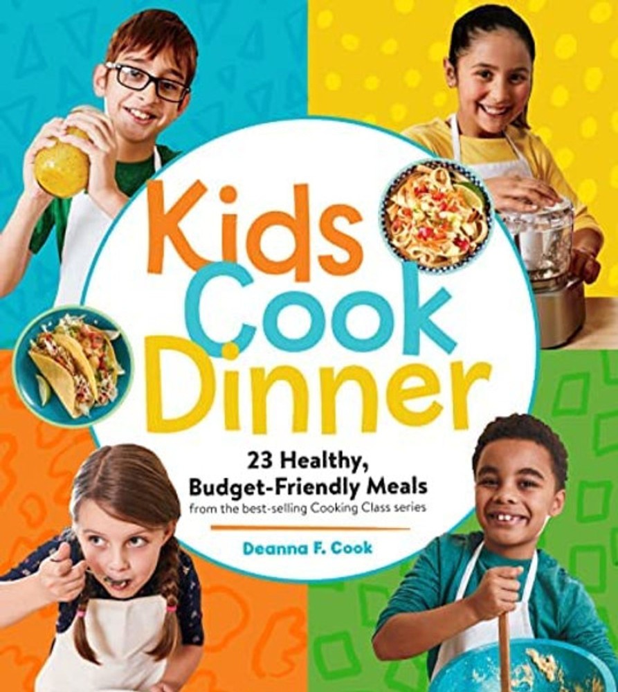 Read Mellow | Kids Cook Dinner: 23 Healthy, Budget-Friendly Meals | Mellow